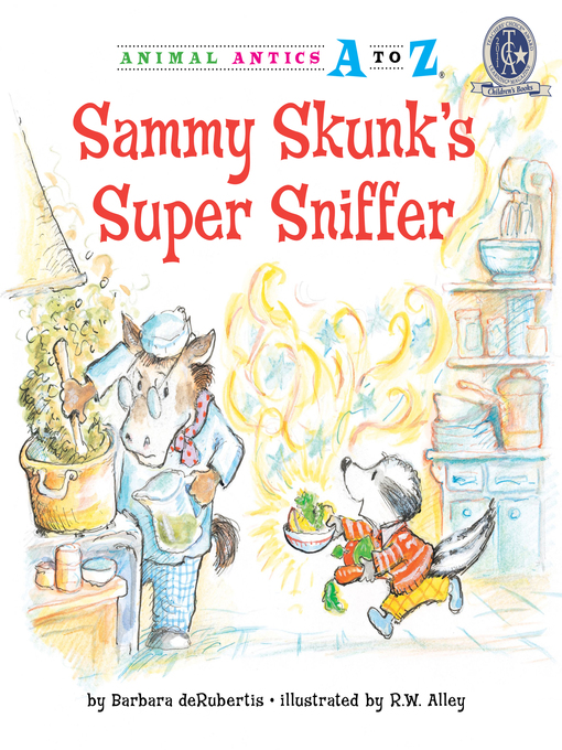 Title details for Sammy Skunk's Super Sniffer by Barbara deRubertis - Wait list